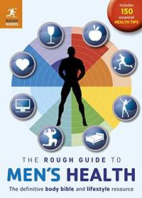 The Rough Guide to Men's Health (2nd edition) (Rough Guides)
