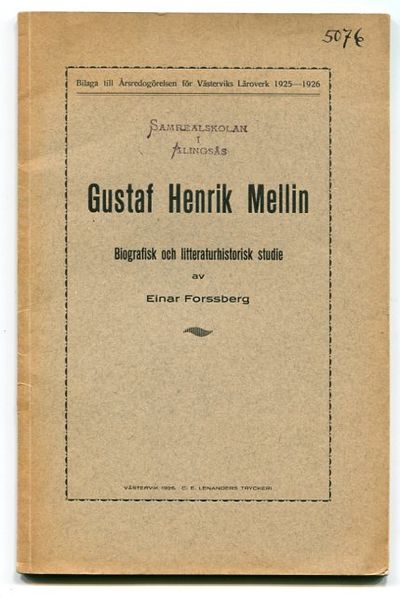 Gustaf Henrik Mellin. Biografisk och…