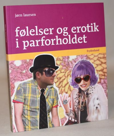 Følelser og erotik i parforholdet.