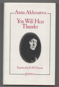 You Will Hear Thunder, Akhmatova: Poems