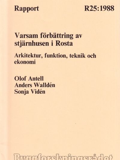 Varsam förbättring av stjäenhuset i Rosta.…