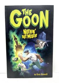The Goon Volume 1: Nothin' But Misery (Goon Graphic Novels))