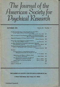 THE JOURNAL OF THE AMERICAN SOCIETY FOR PSYCHICAL RESEARCH. Volume 66, Number 4. October 1972.