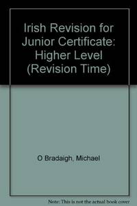Irish Revision for Junior Certificate: Higher Level (Revision Time)