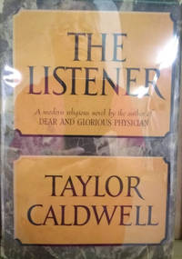 The Listener by Caldwell, Taylor - 1960