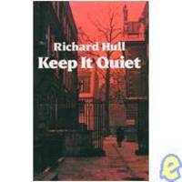 Keep It Quiet by Richard Hull - 1983-02-07