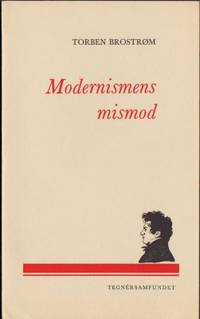 Modernismens missmod.