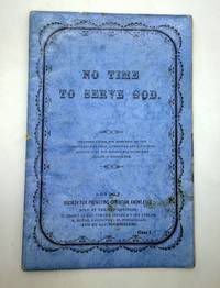 No Time To Serve God