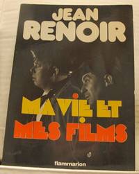Ma vie et mes films.