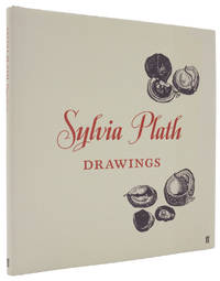 Sylvia Plath: Drawings. Introduced by Frieda Hughes. by Plath, Sylvia - 2013