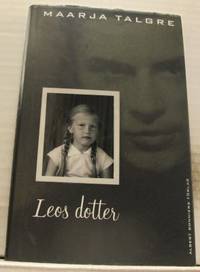 Leos dotter. Två verkligheter.