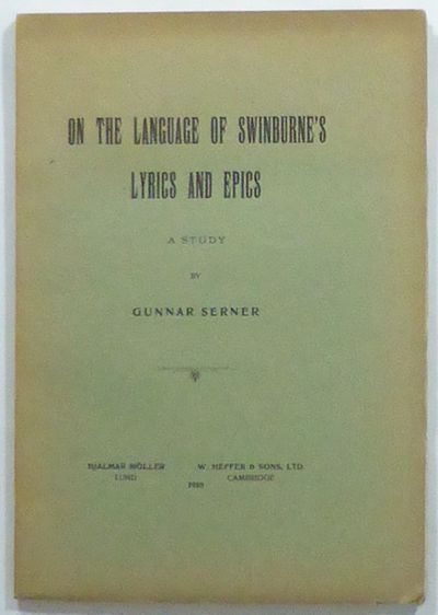 On the Language of Swinburne's Lyrics and Epics.…
