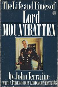 The Life and Times of Lord Mountbatten