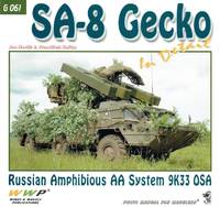 SA-8 GECKO IN DETAIL de Horak, Jan. & Koran, Frantisek - 2020