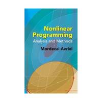 Nonlinear Programming: Analysis and Methods