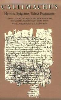 image of Callimachus : Hymns, Epigrams, Select Fragments