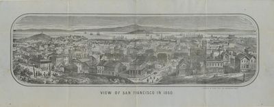 View of San Francisco in 1860"....