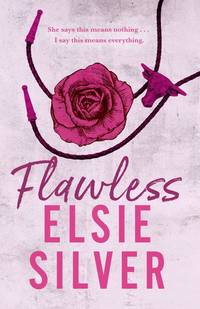 Flawless: Fall in love with this addictive small-town cowboy romance from the Sunday Times...