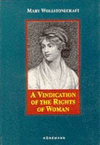 The Rights of Woman by Mary Wollstonecraft - 1998