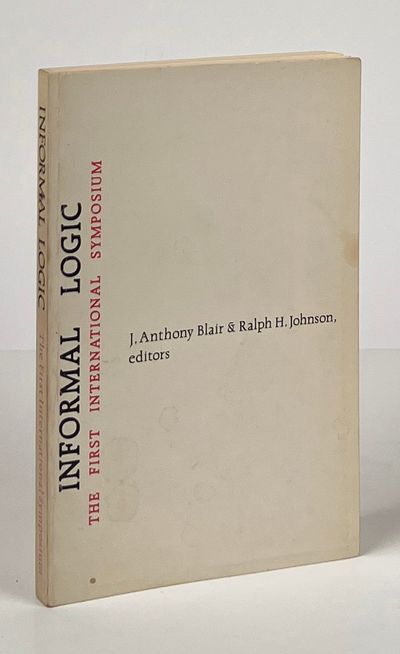Informal Logic: The First International Symposium