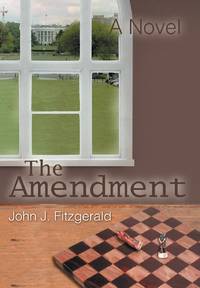 The Amendment:A Novel