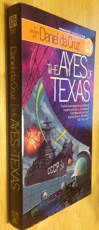 The Ayes of Texas by Daniel Da Cruz - Paperback - Later Printing - 1989 - from biblioboy (SKU: 860869)