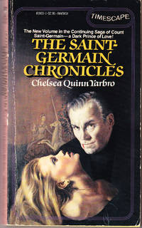 The Saint-Germain Chronicles by Yarbro, Chelsea Quinn - 1983