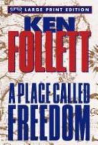 A Place Called Freedom