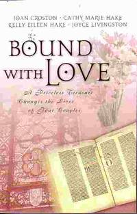 image of Bound With Love Right from the Start, Treasure Wrth Keeping, of Immeasurable Worth, and Long Road Home
