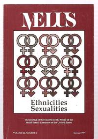 Melus Ethnicities Sexualities Volume 22 Number 1 Spring 1997