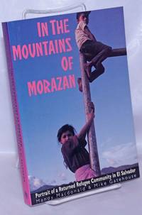 image of In the mountains of Morazan, portrait of a returned refugee community in El Salvador