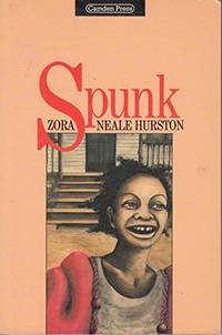 cover of Spunk!: Selected Short Stories
