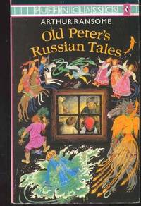 Old Peter's Russian Tales (Puffin Classics)