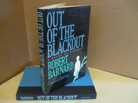 Out of the Blackout by Barnard, Robert - 1985