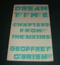 cover of Dream Time: Chapters from the Sixties