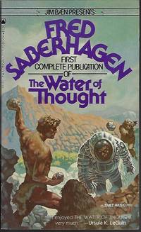 THE WATER OF THOUGHT by Saberhagen, Fred - 1981