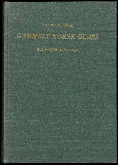 Gammelt norsk glass. With an english summary.…