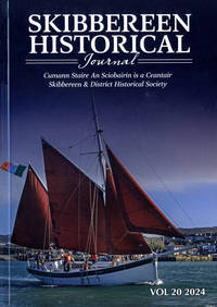 Skibbereen and District Historical Society Journal. Vol 20. 2024