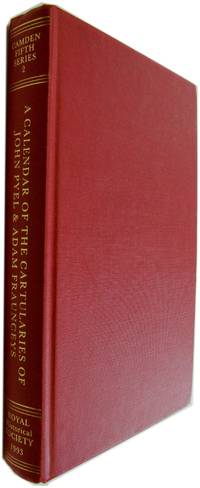 A Calenar of the Cartularies of John Pyel and Adam Fraunceys