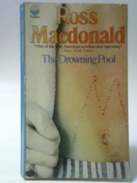 The Drowning Pool by Ross MacDonald - 1972