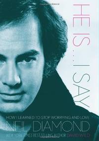 He is...I Say: How I Learned to Stop Worrying and Love Neil Diamond