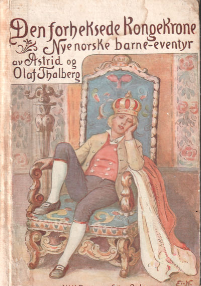 Den forheksede Kongekrone. Nye norske…