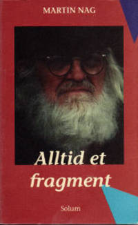 Alltid et fragment. Dikt, dagbok-notater,…