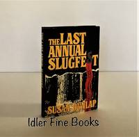The Last Annual Slugfest