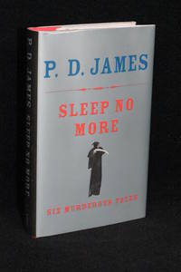 Sleep No More by P.D. James - 2017