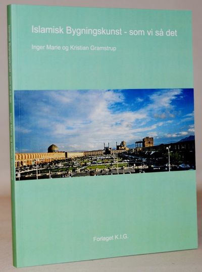 Islamisk bygningskunst - som vi så det.