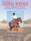 Introduction to Animal Science: Global, Biological, Social, and Industry Perspectives