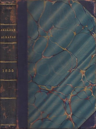 American Almanac and Repository of Useful Knowledge, For the Year 1855