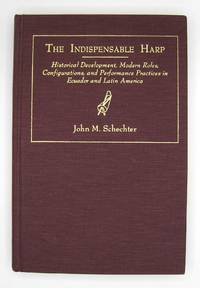 The Indispensible Harp; Historical Development, Modern Roles, Configurations, and Performance...