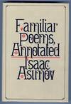 FAMILIAR POEMS ANNOTATED